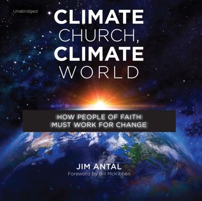 Jim Antal — Climate Church, Climate World