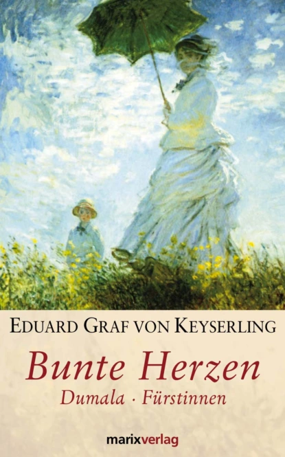 Обложка книги Bunte Herzen, Eduard von Keyserling