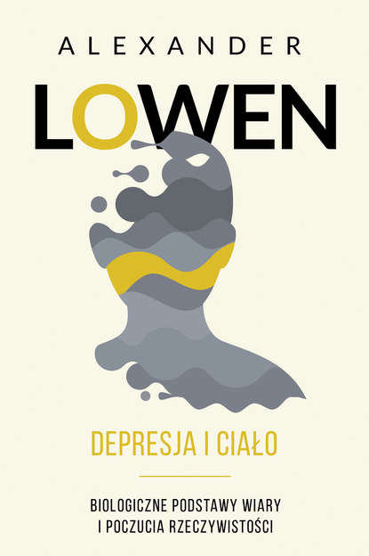 Alexander Lowen - Depresja i ciało