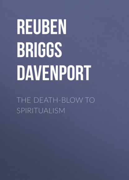 

The Death-Blow to Spiritualism