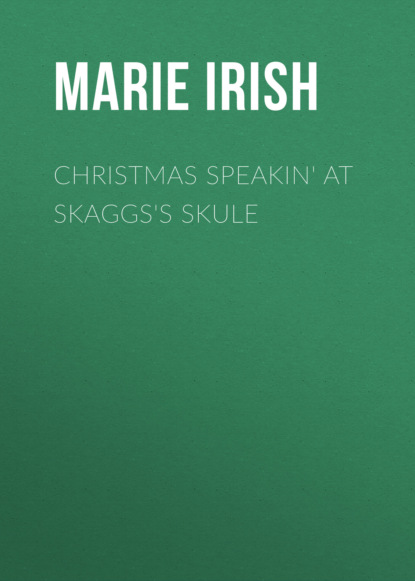 

Christmas Speakin' at Skaggs's Skule
