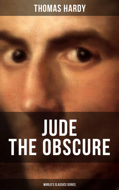 Thomas Hardy - JUDE THE OBSCURE (World's Classics Series)