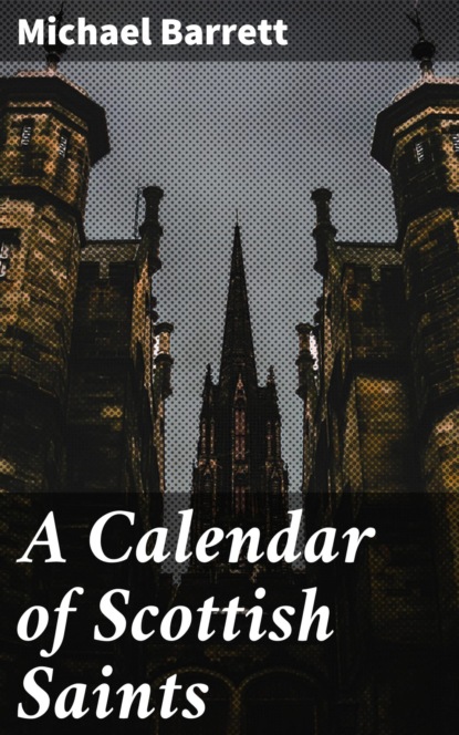 Michael Barrett - A Calendar of Scottish Saints