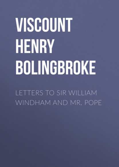 

Letters to Sir William Windham and Mr. Pope