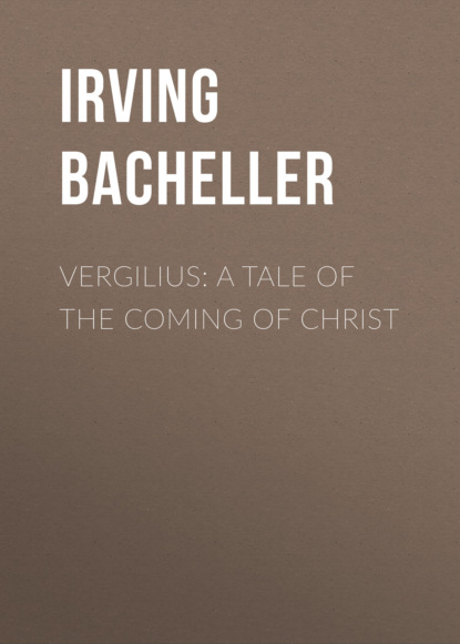 

Vergilius: A Tale of the Coming of Christ