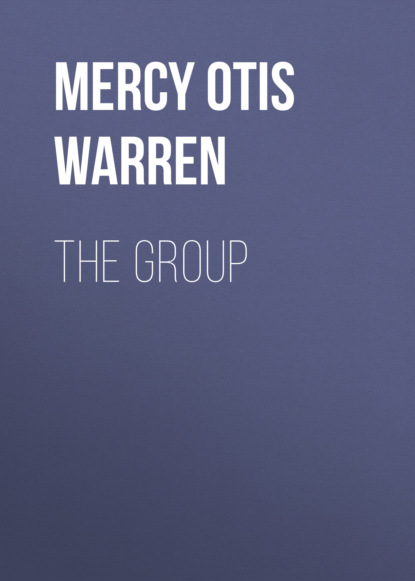Mercy Otis Warren - The Group