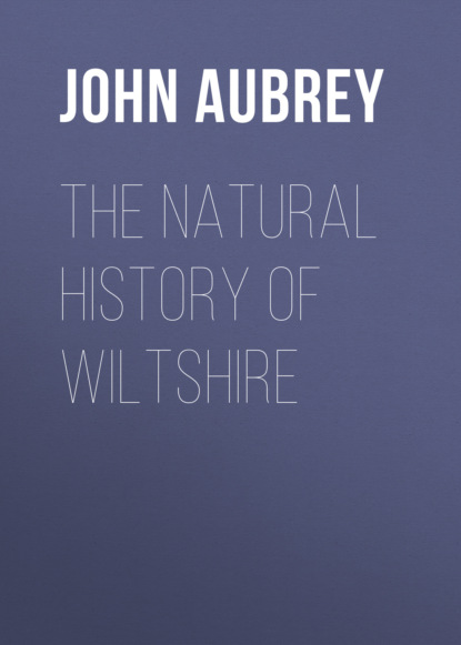 

The Natural History of Wiltshire