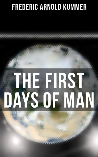 

The First Days of Man