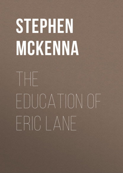 

The Education of Eric Lane