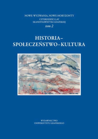 

Historia - Społeczeństwo - Kultura