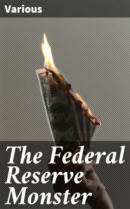 Various - The Federal Reserve Monster