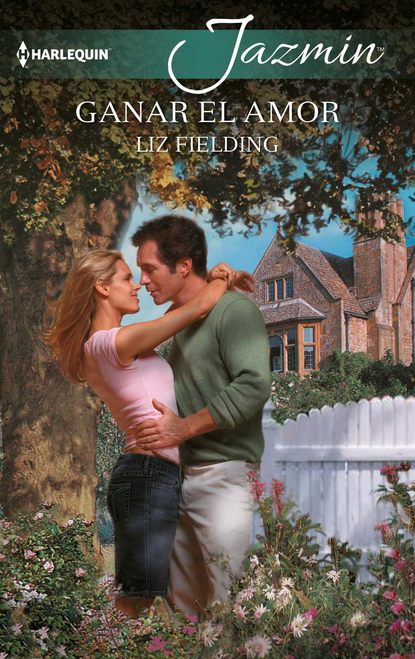 Liz Fielding - Ganar el amor