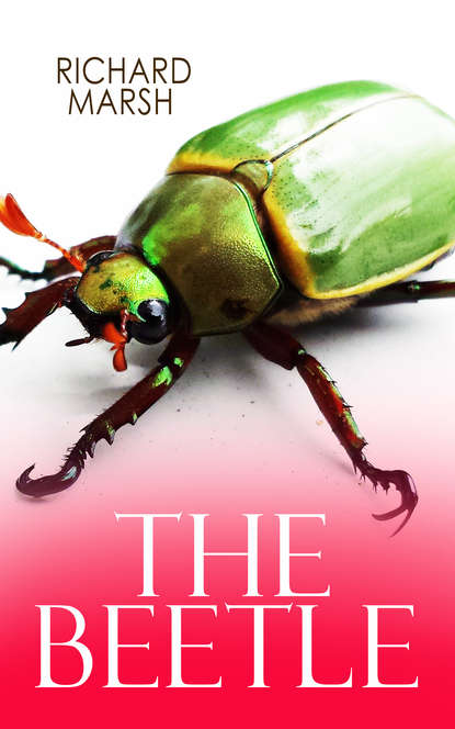 Richard  Marsh - THE BEETLE