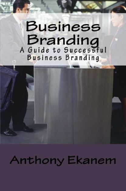 Anthony  Ekanem - Business Branding