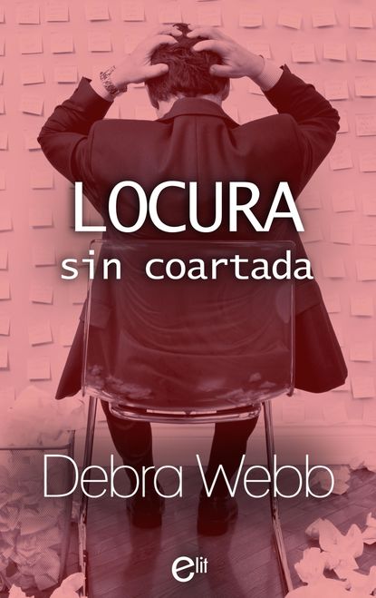 Debra  Webb - Locura sin coartada