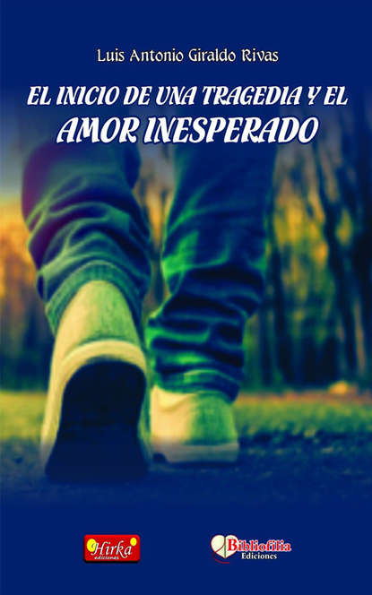 

El inicio de un tragedia y el amor inesperado