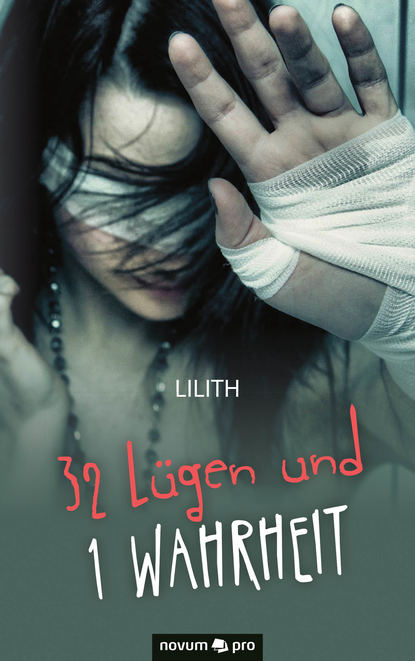 Lilith - 32 Lügen und 1 Wahrheit