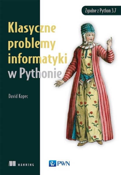 David Kopec - Klasyczne problemy informatyki w Pythonie