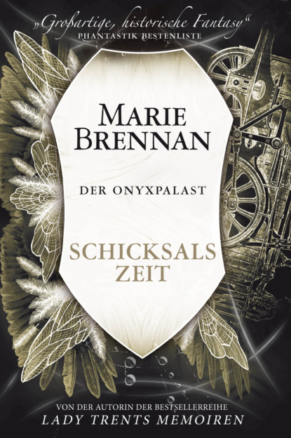 Marie  Brennan - Der Onyxpalast 4: Schicksalszeit