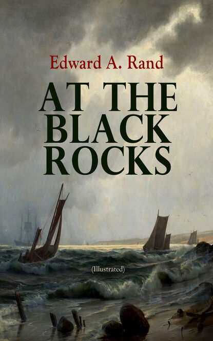 

At the Black Rocks (Illustrated)