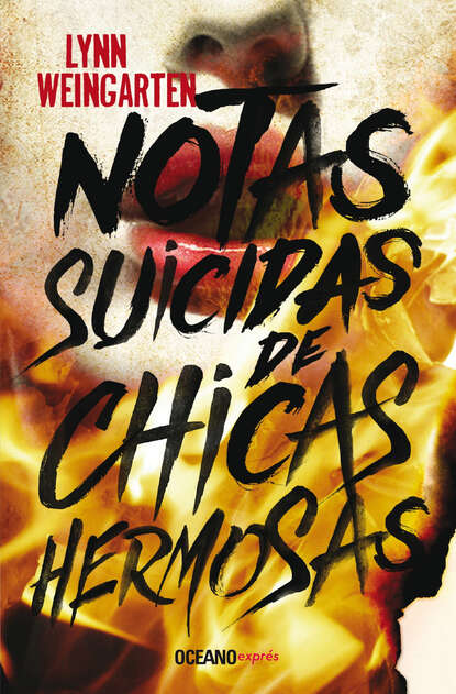 Lynn Weingarten - Notas suicidas de chicas hermosas