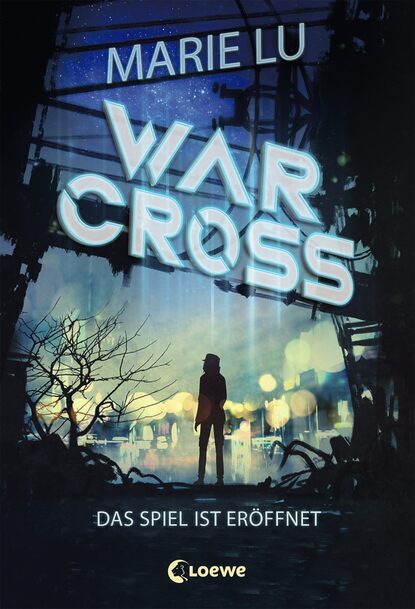 Warcross (Band 1) - Das Spiel ist er?ffnet