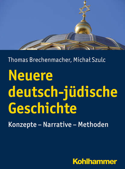 

Neuere deutsch-jüdische Geschichte