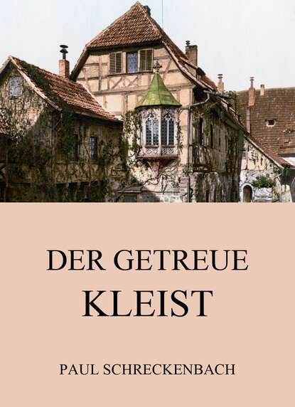 

Der getreue Kleist