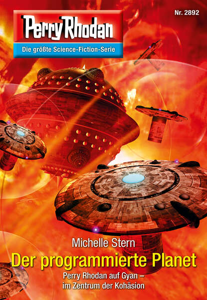 Michelle Stern - Perry Rhodan 2892: Der programmierte Planet