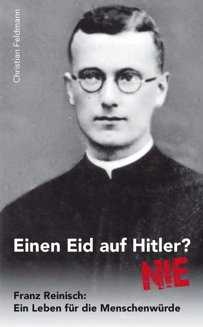 Обложка книги Einen Eid auf Hitler? NIE, Christian  Feldmann