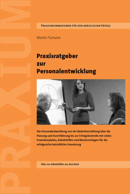 

Praxisratgeber zur Personalentwicklung