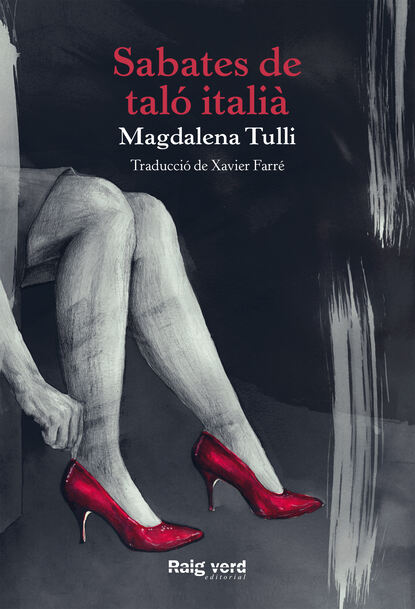 Magdalena Tulli - Sabates de taló italià