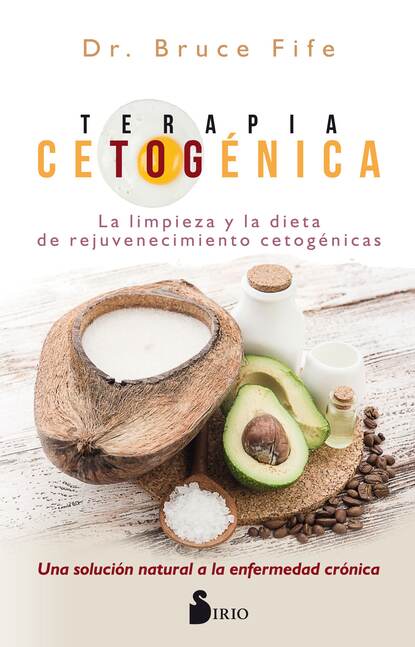 Dr. Bruce Fife - Terapia cetogénica