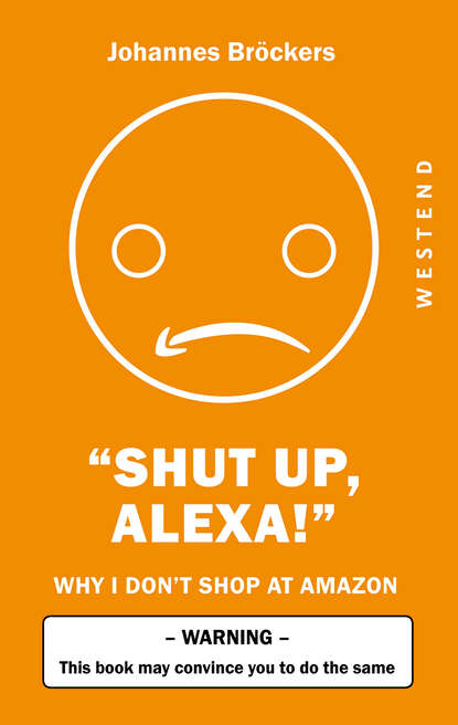 Johannes Bröckers - Shut up, Alexa!