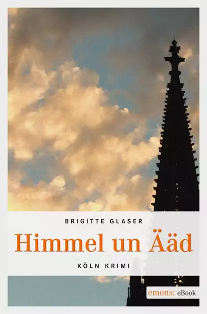 Обложка книги Himmel un Ääd, Brigitte  Glaser