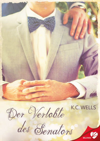 

Der Verlobte des Senators