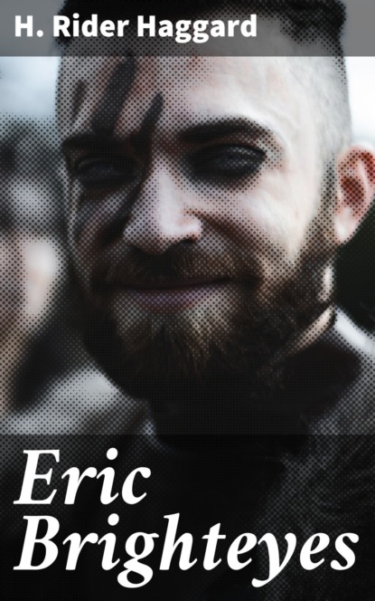 

Eric Brighteyes
