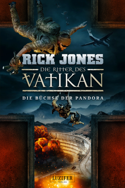 Rick Jones - DIE BÜCHSE DER PANDORA (Die Ritter des Vatikan 4)