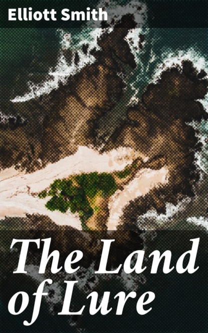 

The Land of Lure