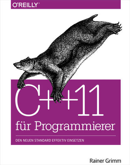 Rainer  Grimm - C++11 für Programmierer