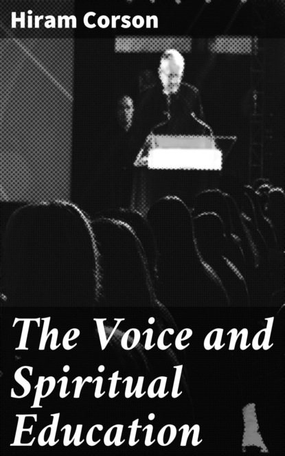 

The Voice and Spiritual Education