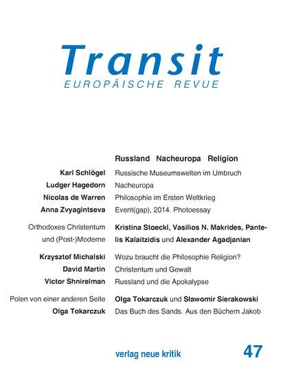 Karl Schlogel - Transit 47. Europäische Revue
