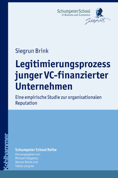 Siegrun Brink - Legitimierungsprozess junger VC-finanzierter Unternehmen