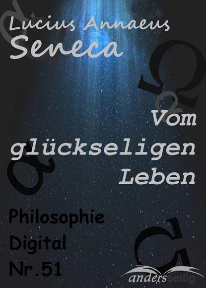 Обложка книги Vom glückseligen Leben, Луций Анней Сенека