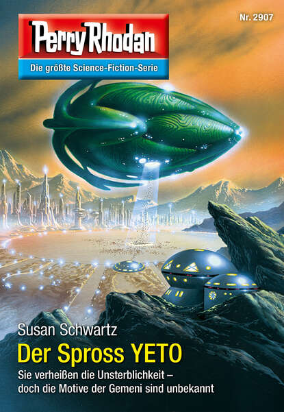Susan Schwartz - Perry Rhodan 2907: Der Spross YETO