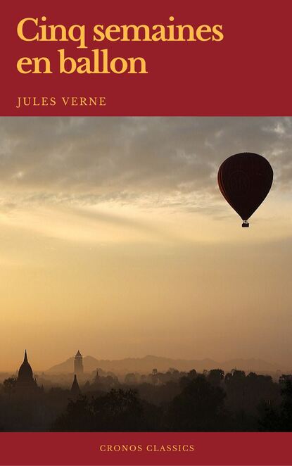 

Cinq semaines en ballon (Cronos Classics)