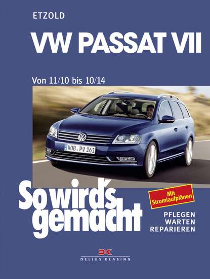 Rüdiger Etzold - VW Passat 7 von 11/10 bis 10/14