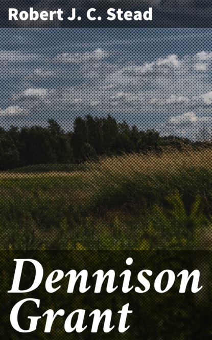 

Dennison Grant