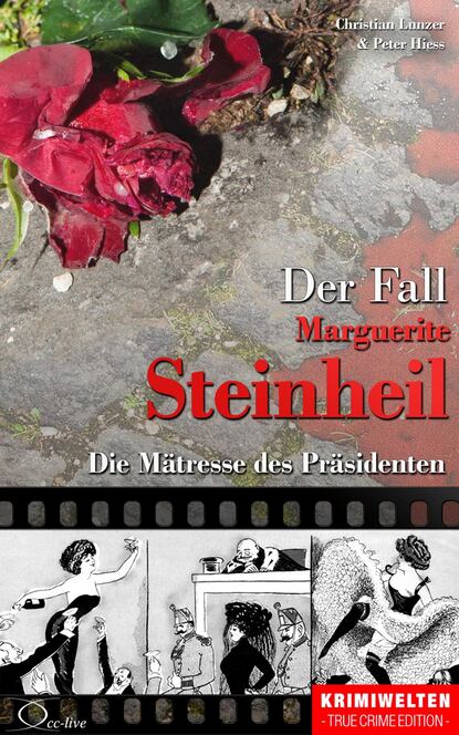Peter  Hiess - Der Fall Marguerite Steinheil