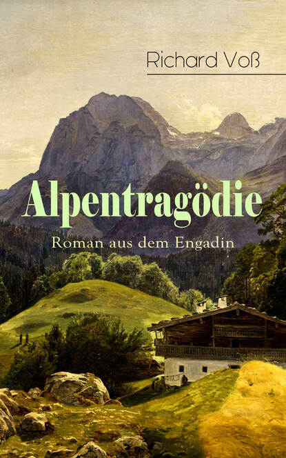 

Alpentragödie - Roman aus dem Engadin